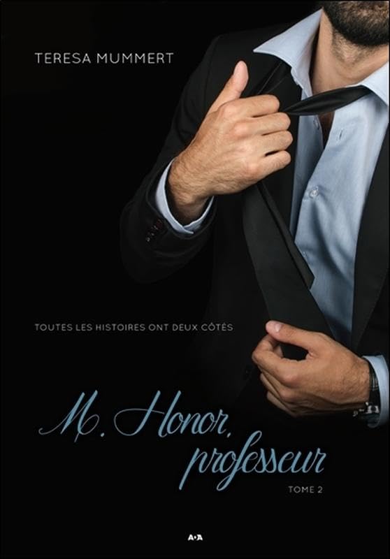 M. Honor, professeur Tome 2 - Toutes les histoires ont deux côtés book