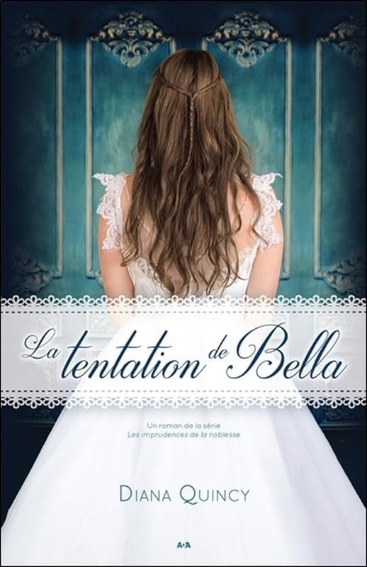La tentation de Bella - Les imprudences de la noblesse Tome 2 Contemporary literature