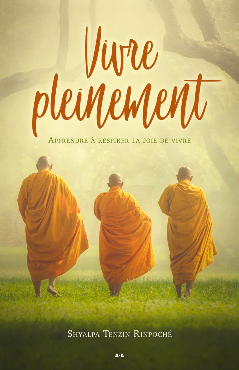 Vivre pleinement - Apprendre à respirer la joie de vivre Religion & Esotericism