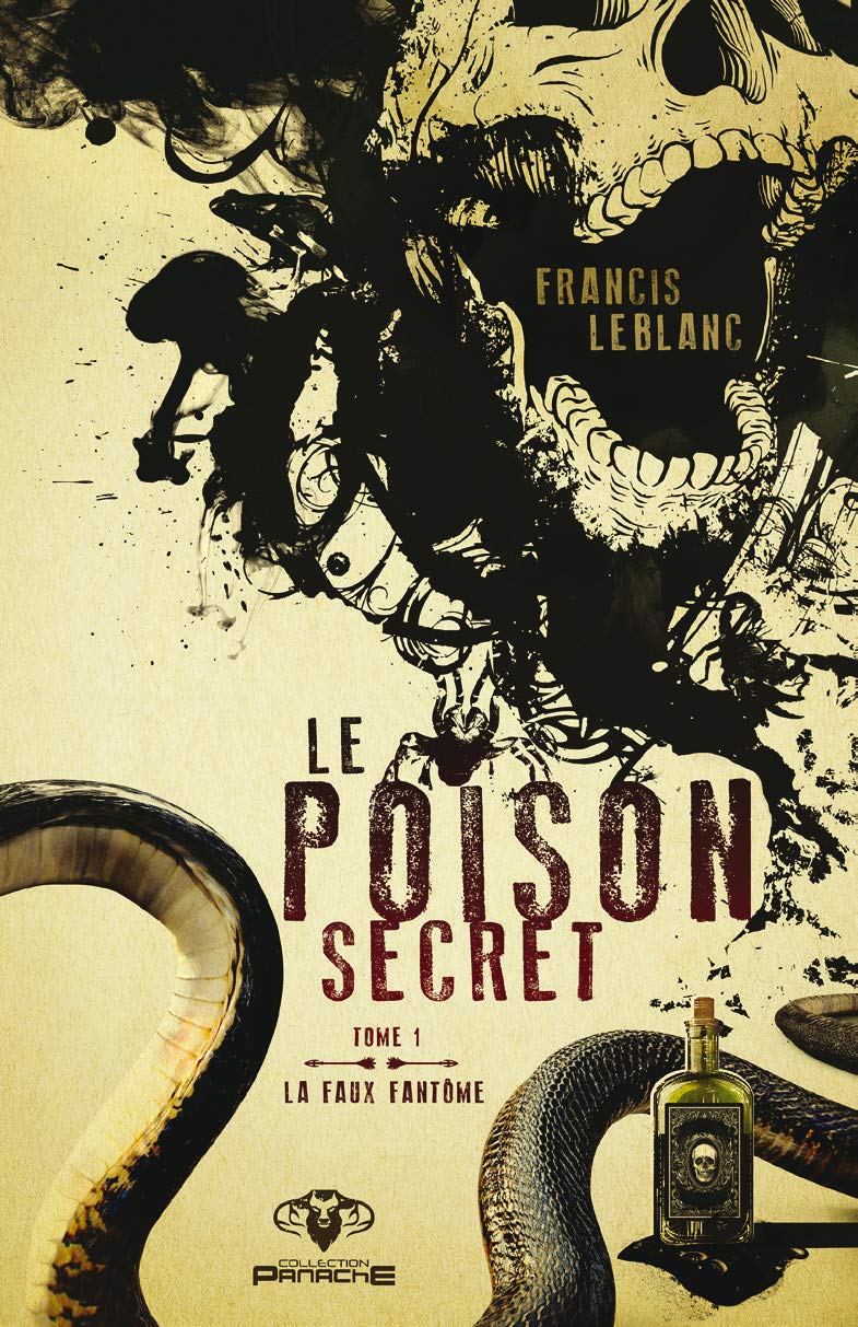 Le Poison Secret - La faux fantôme Tome 1 book