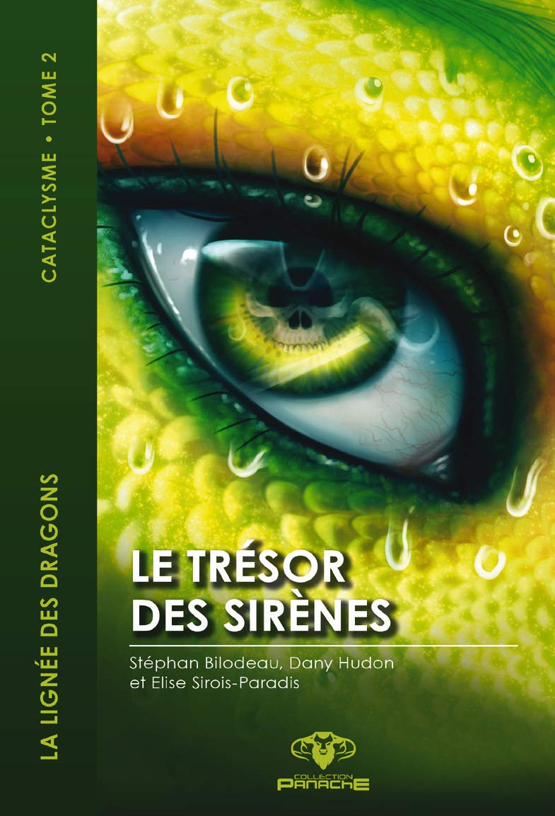 Le trésor des sirènes Tome 2 - La lignée des dragons - Cataclysme Fantasy & Sci-Fi