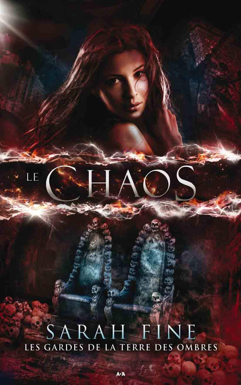 Le chaos Tome 3 - Les gardes de la Terre des ombres book