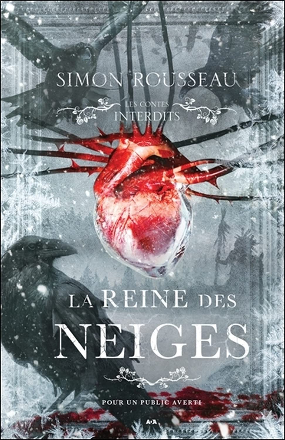 La reine des neiges - Les contes interdits Contemporary literature