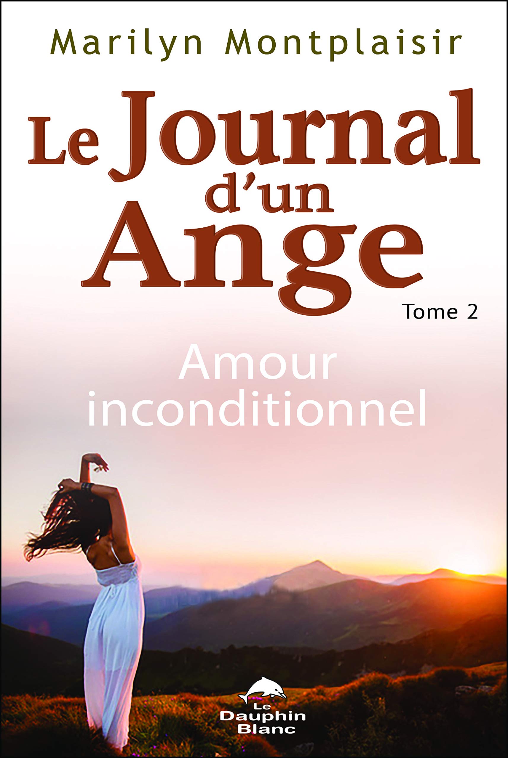 Le Journal d'un Ange Tome 2 - Amour inconditionnel Contemporary literature