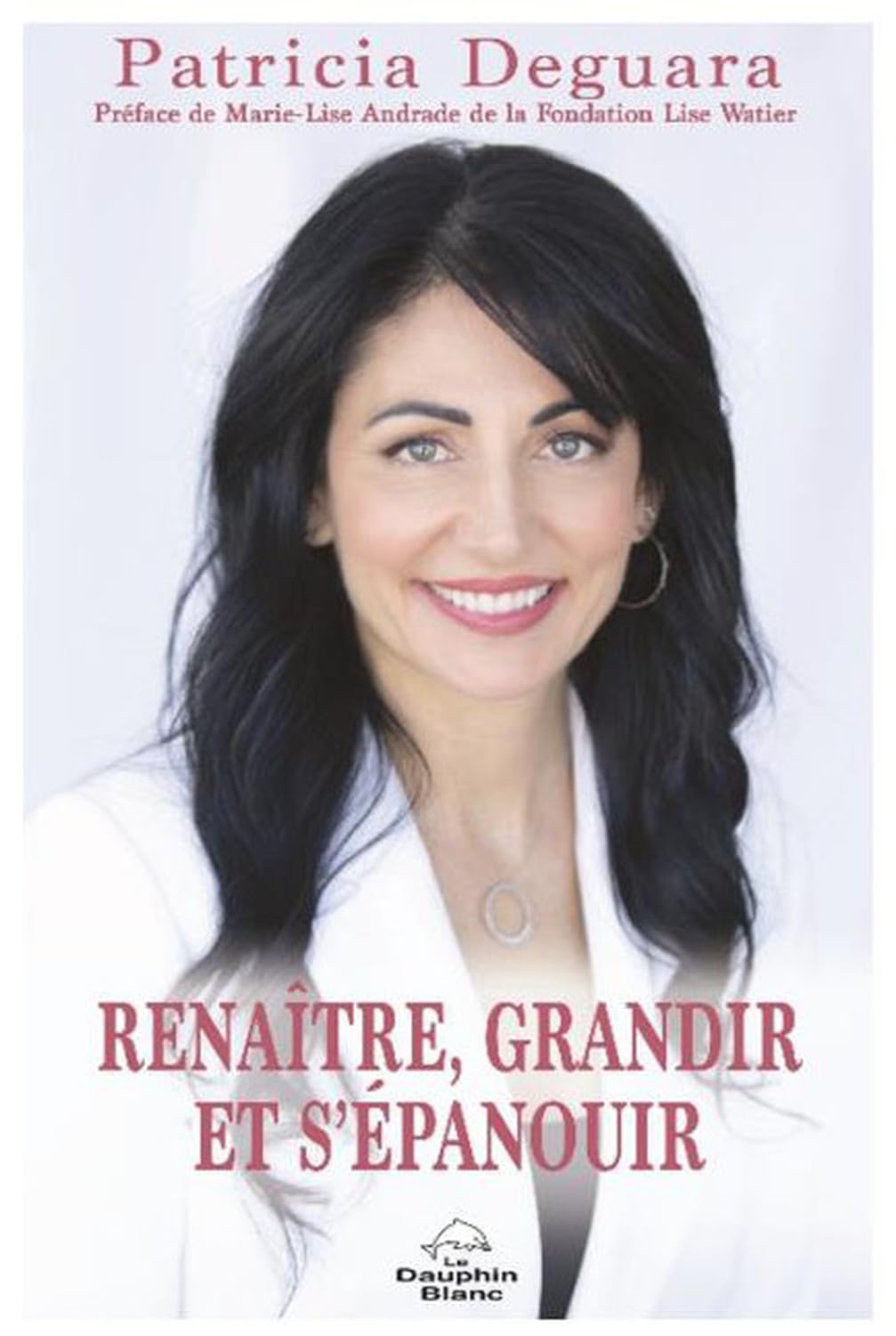 Renaître, grandir et s'épanouir book