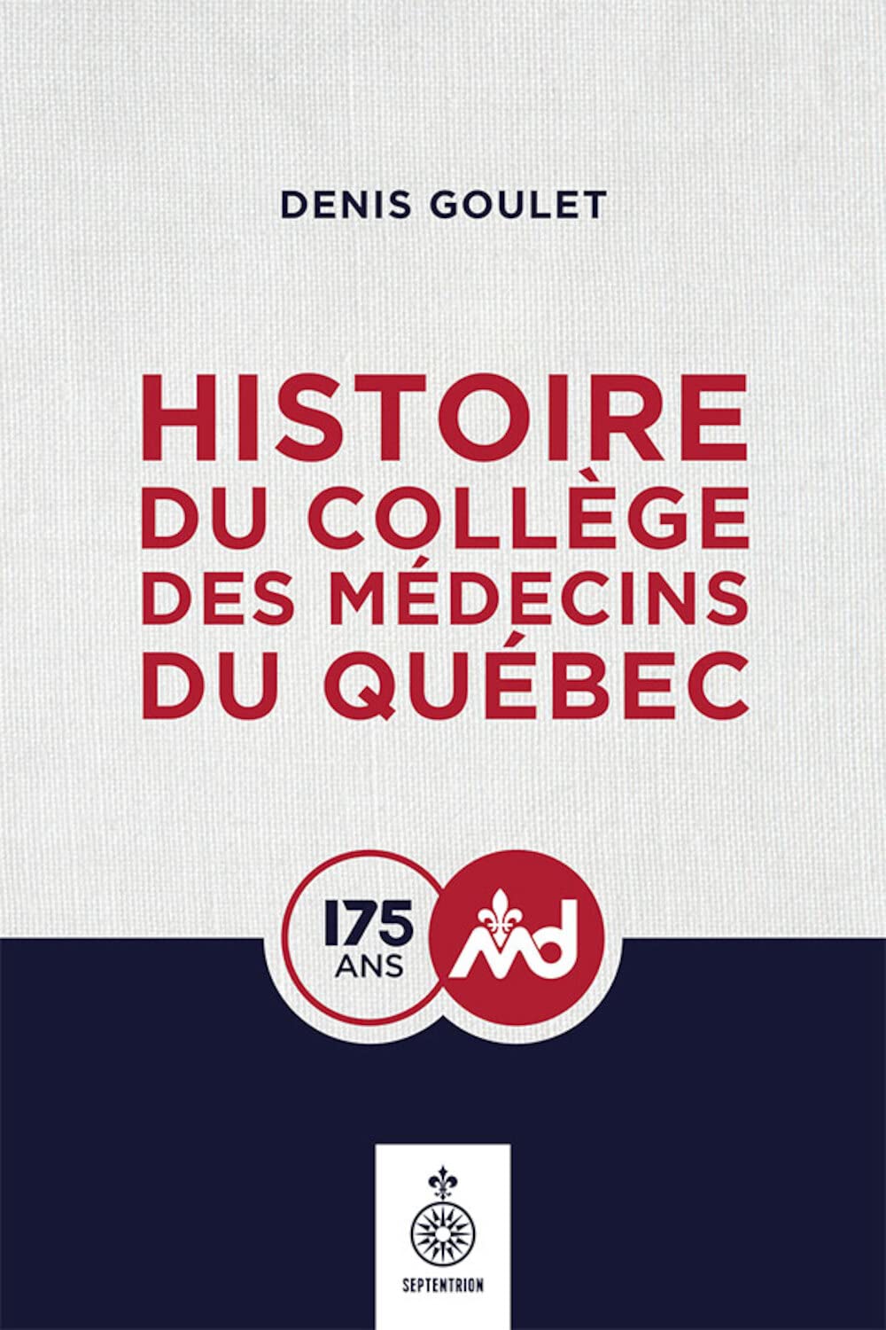 Histoire du Collège des médecins du Québec Politics & History