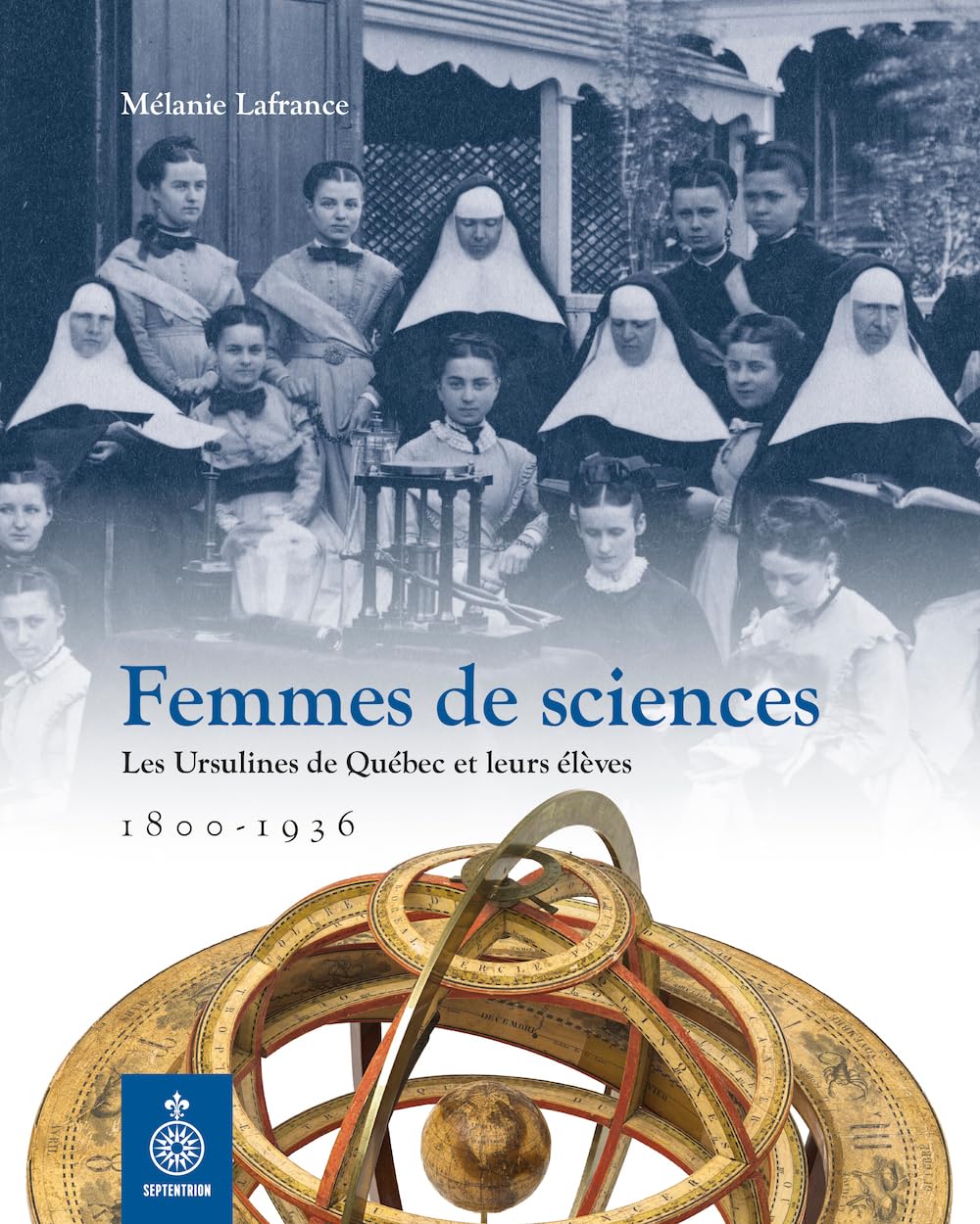 Femmes de sciences. Les Ursulines de Québec et leurs élèves book