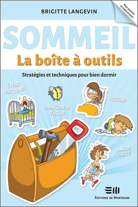 Sommeil - La boîte à outils - Stratégies et techniques pour bien dormir Books