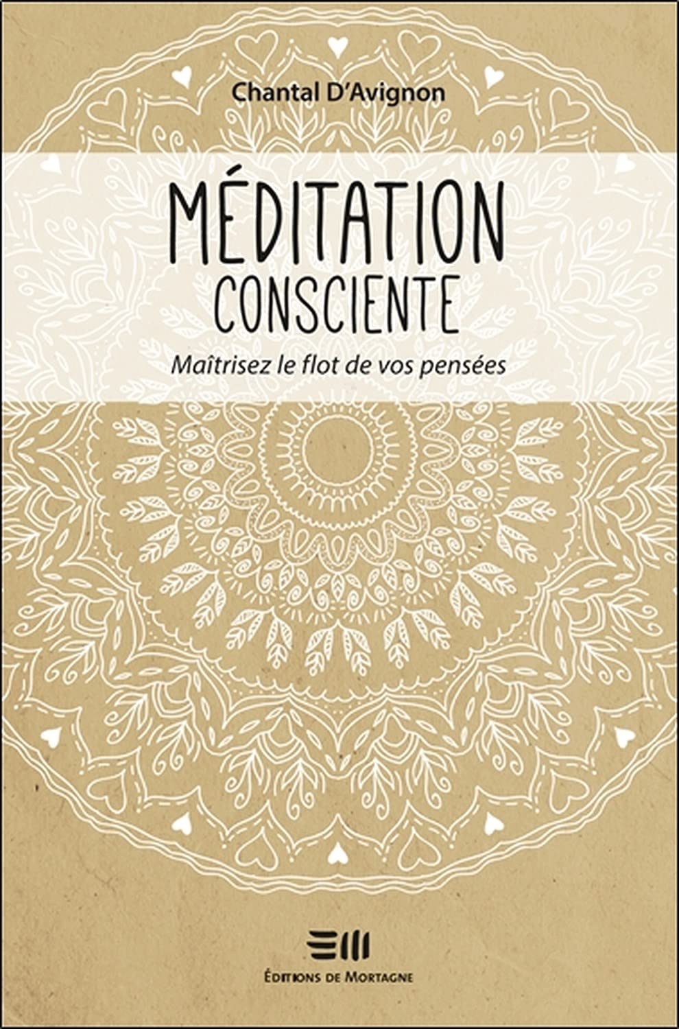 Méditation consciente - Maîtrisez le flot de vos pensées Books