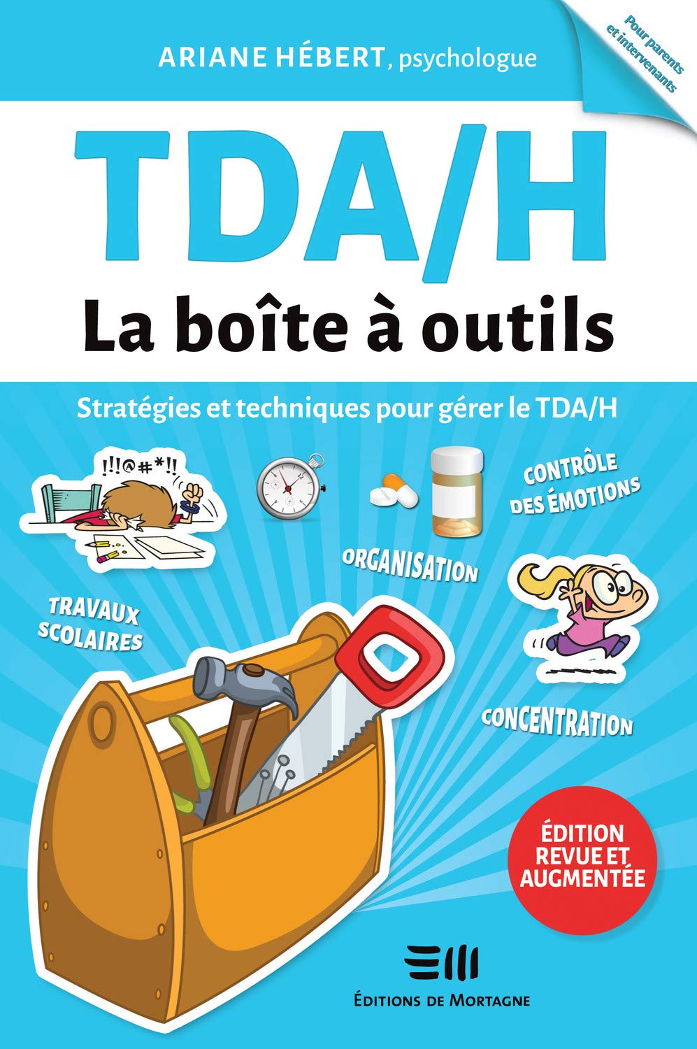 TDA/H - La boîte à outils - Stratégies et techniques pour gérer le TDA/H Books
