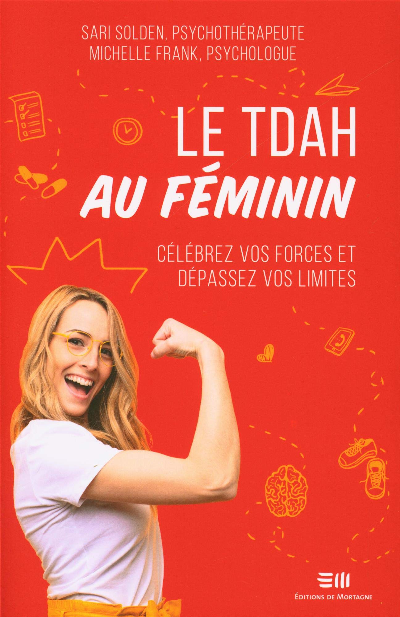 Le TDAH au féminin - Célébrez vos forces et dépassez vos limites Psychology