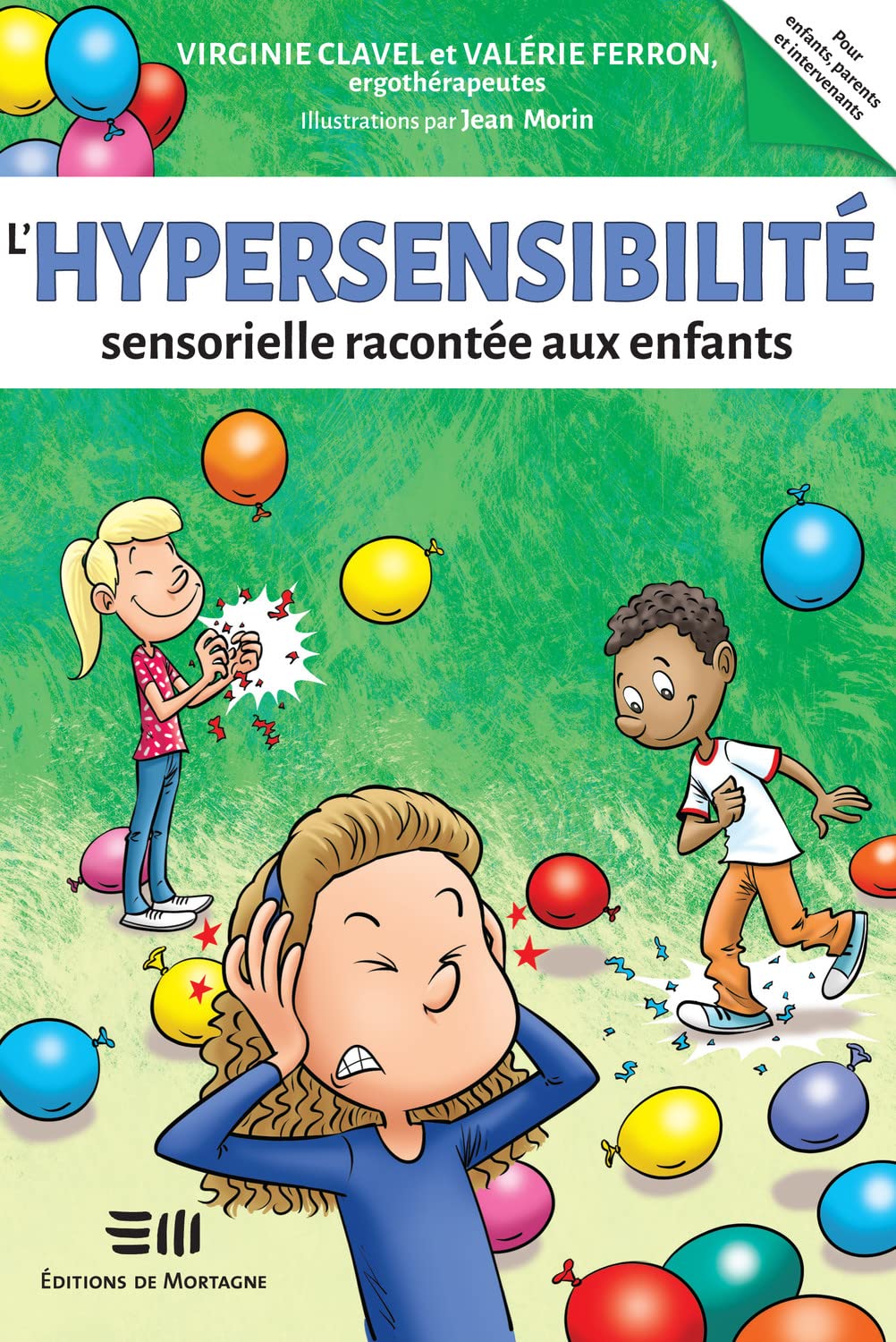 L'hypersensibilité sensorielle racontée aux enfants Psychology