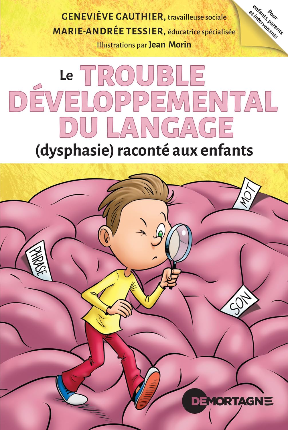Le Trouble Développemental du Langage (dysphasie) raconté aux enfants Psychology