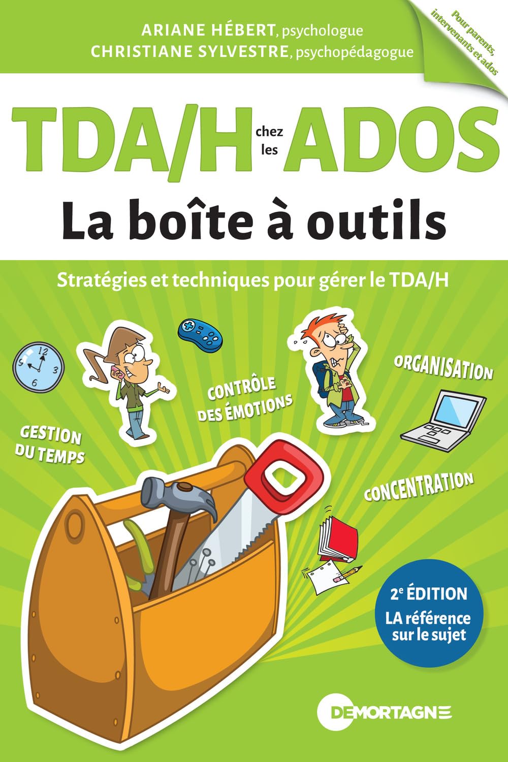 TDA/H chez les ados - La Boîte à outils: Stratégies et techniques pour gérer le TDA/H Parents & Children