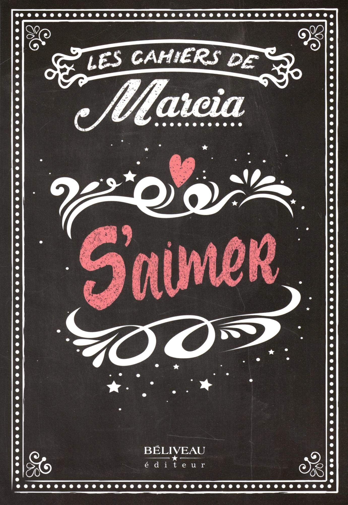 Les cahiers de Marcia - S'aimer Books