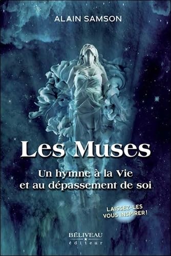 Les Muses - Un hymne à la Vie et au dépassement de soi Books