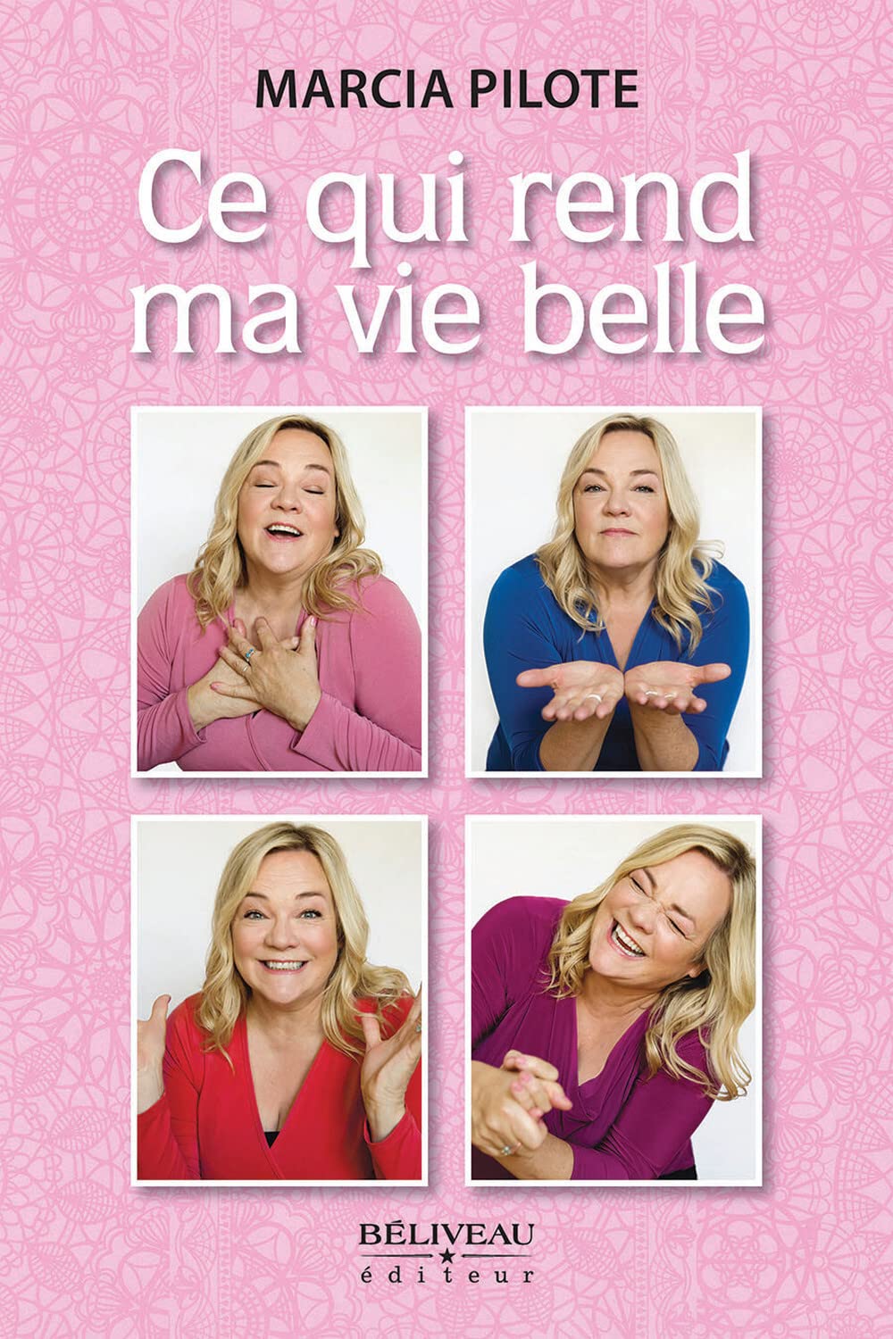 Ce qui rend ma vie belle book