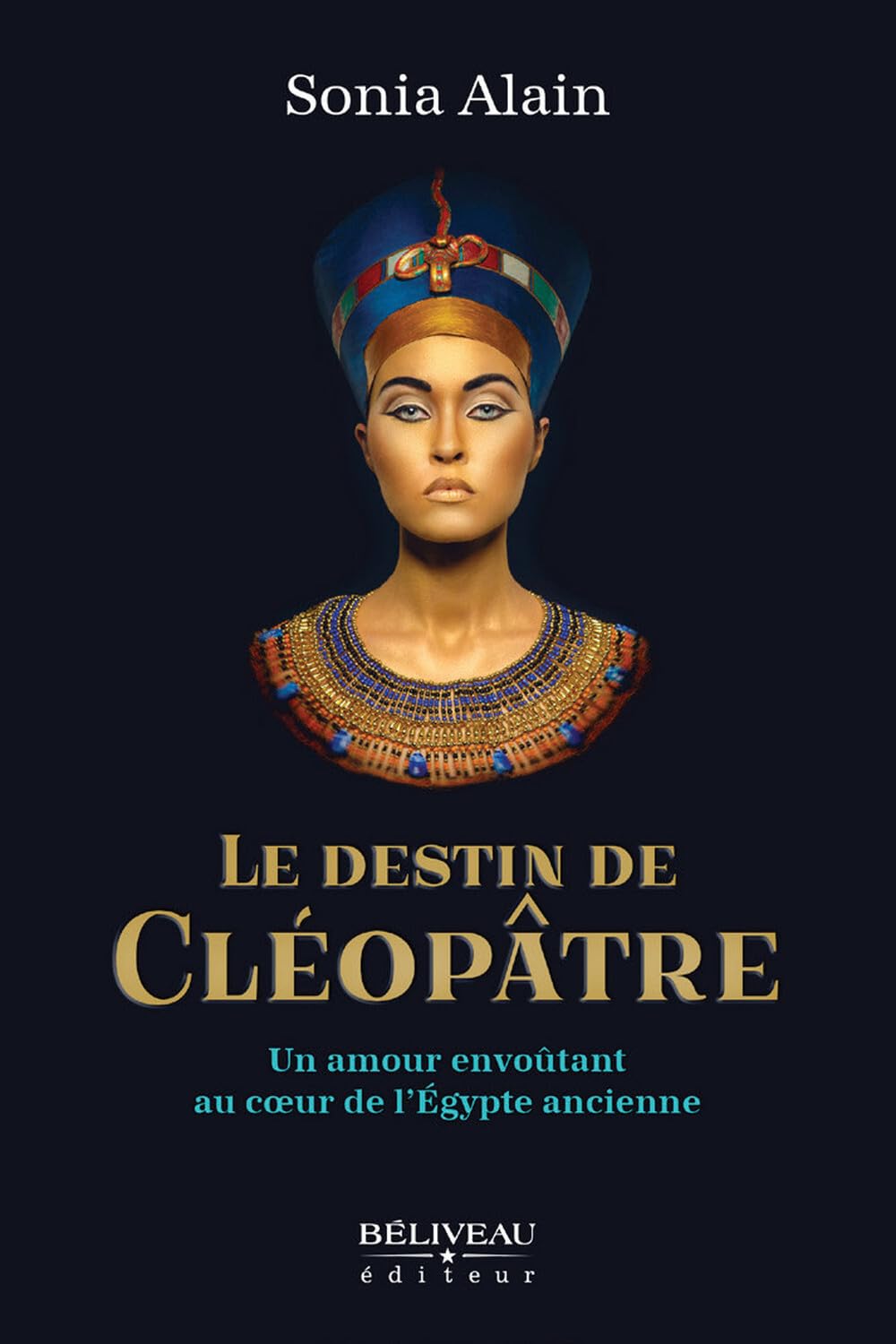 Le destin de Cléopâtre - Un amour envoûtant au coeur de l'Egypte ancienne book