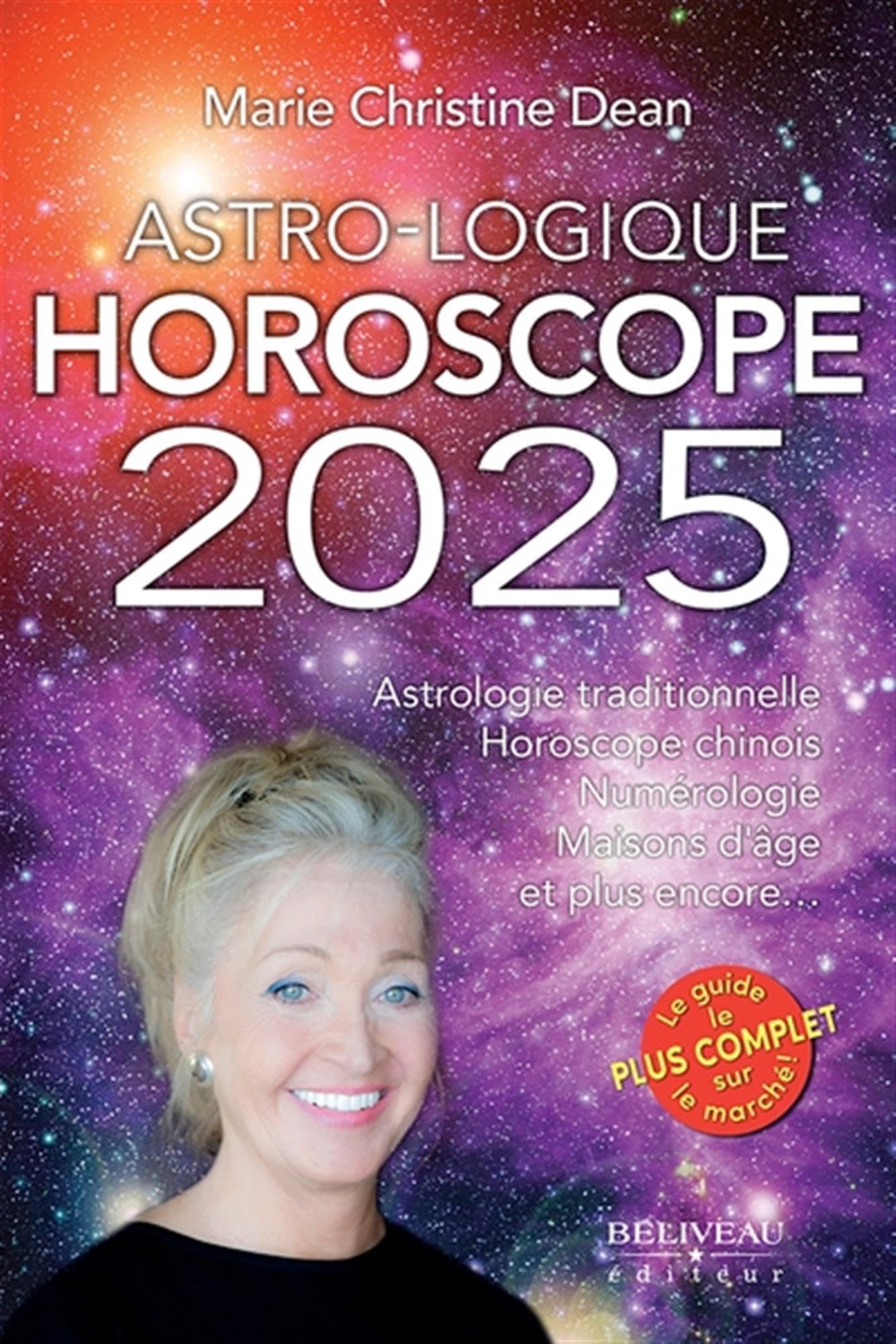 Astro-Logique - Horoscope 2025 - Astrologie traditionnelle - Horoscope chinois - Numérologie - Maisons d'âge et plus encore: Astrologie ... numérologie, maison d'âge et plus encore... Religion & Esotericism