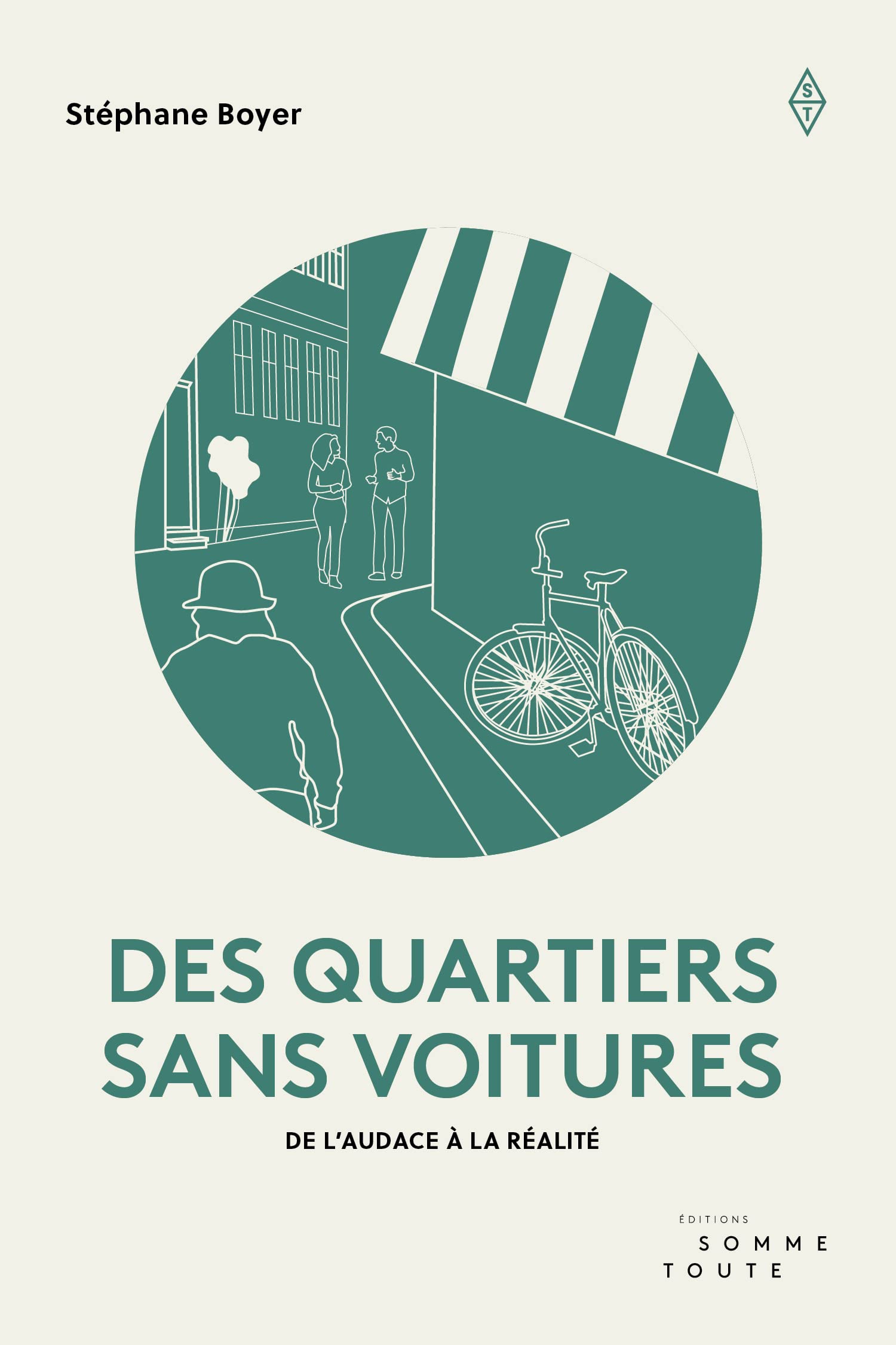 Des quartiers sans voitures: De l'audace à la réalité book