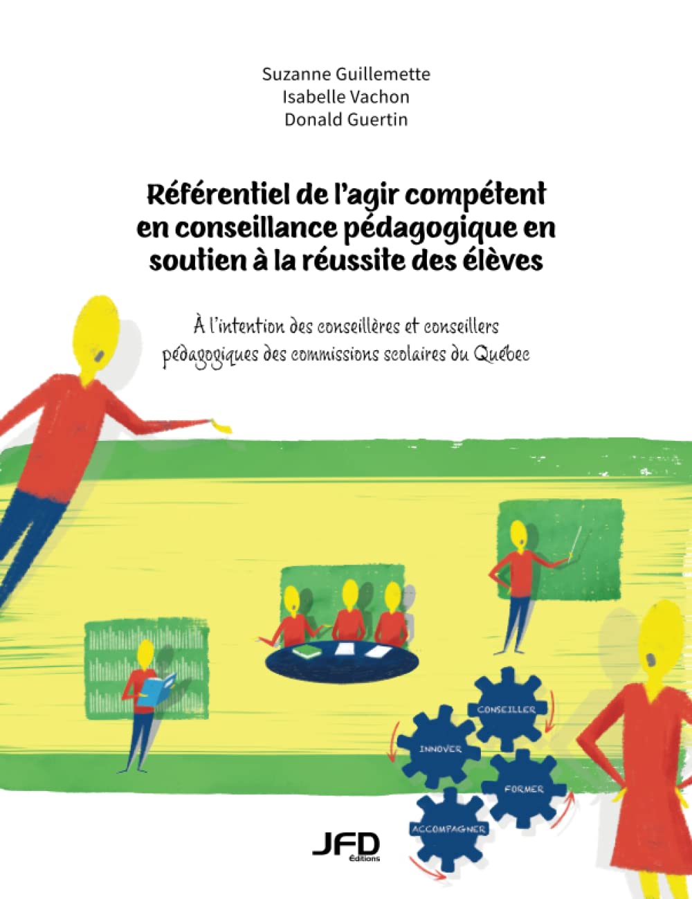 Référentiel de l'agir compétent en conseillance pédagogique en soutien à la réussite des élèves book