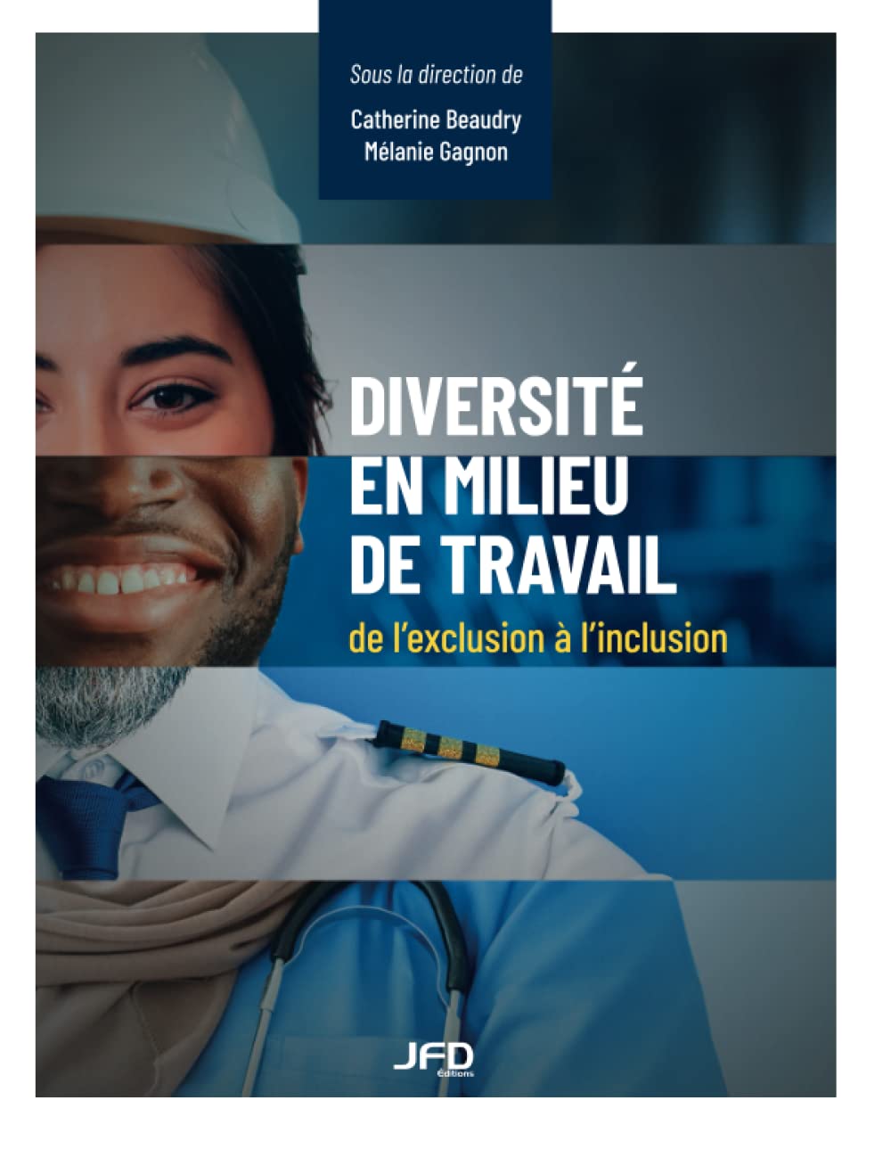 Diversité en milieu de travail: de l'exclusion à l'inclusion book