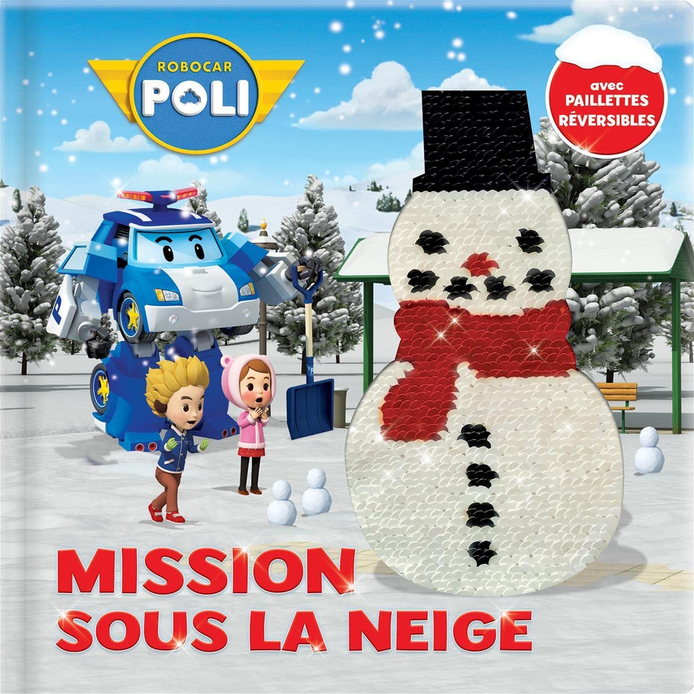 Robocar Poli - Mission sous la neige book