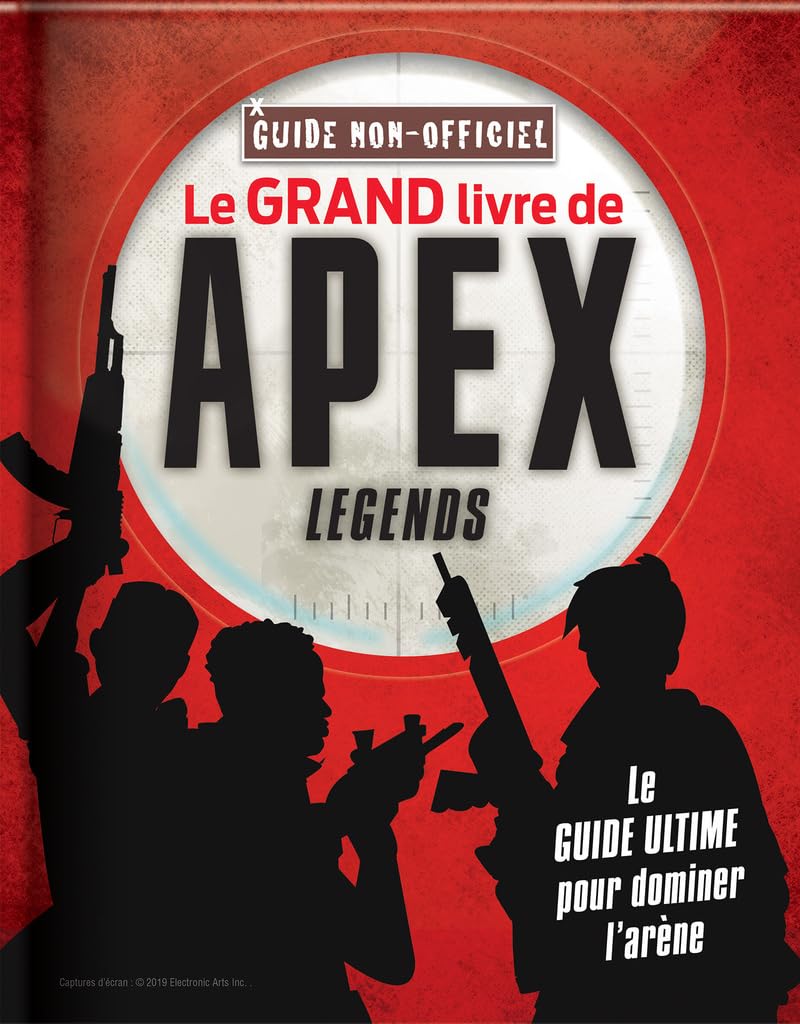 Le grand livre de Apex Legends non officiel: Guide non officiel Tiptoi & Games
