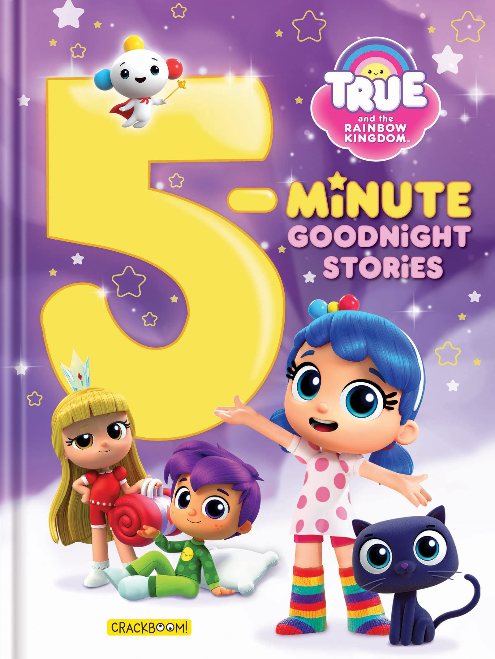 True and the Rainbow Kingdom: 5-Minute Goodnight Stories Non-fiction