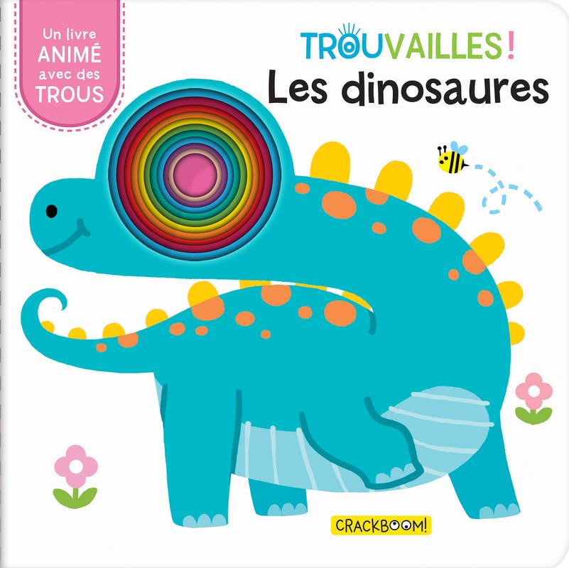 Les dinosaures - Livre à trous dès 18 mois Non-fiction