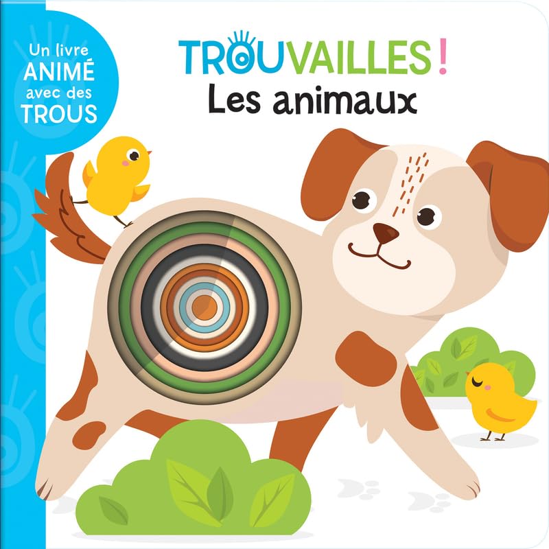 Les animaux ! - Livre à trous dès 18 mois book