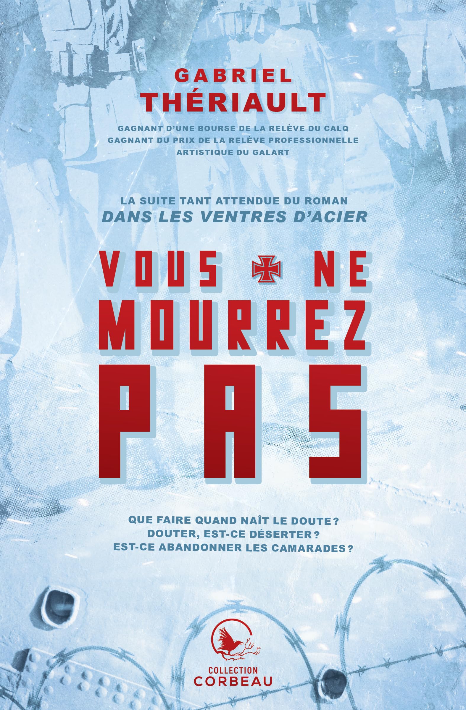 Dans les ventres d'acier v 02 Vous ne mourrez pas: Tome 2, Vous ne mourrez pas Contemporary literature