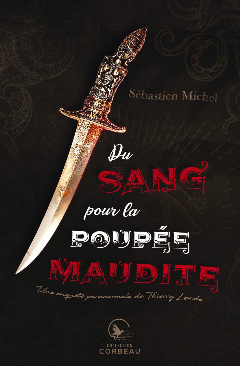 Du sang pour la poupée maudite - Une enquête paranormale de Thierry Lande Crime & Thrillers