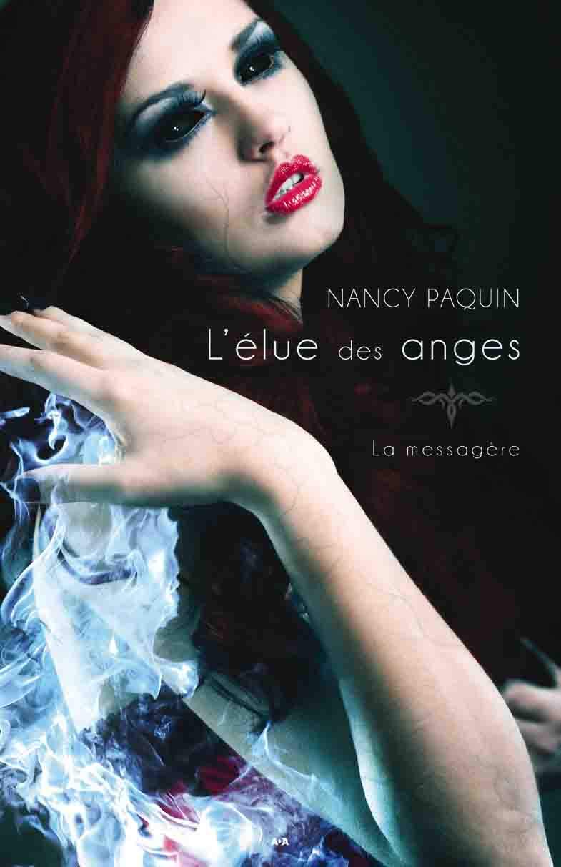 L'élue des anges Tome 4 - La messagère book