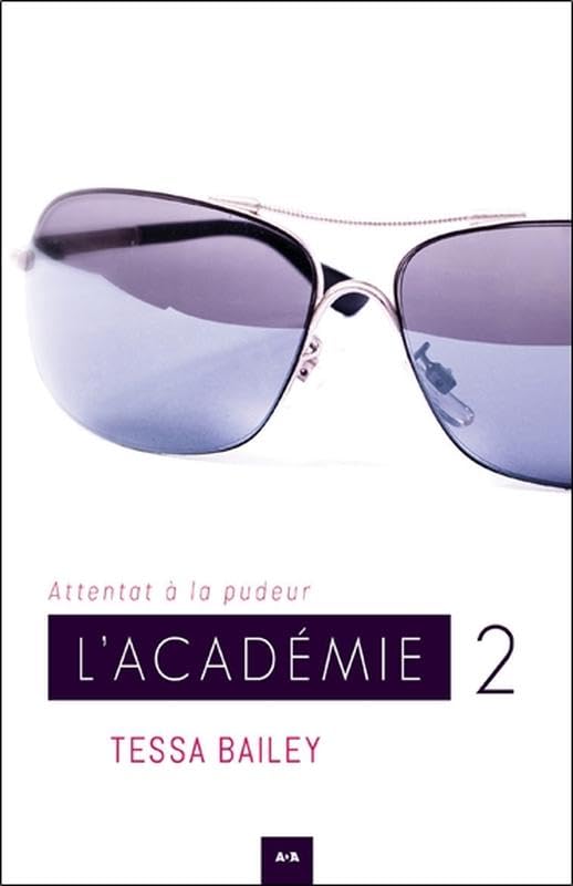 L'académie Tome 2 - Attentat à la pudeur Contemporary literature