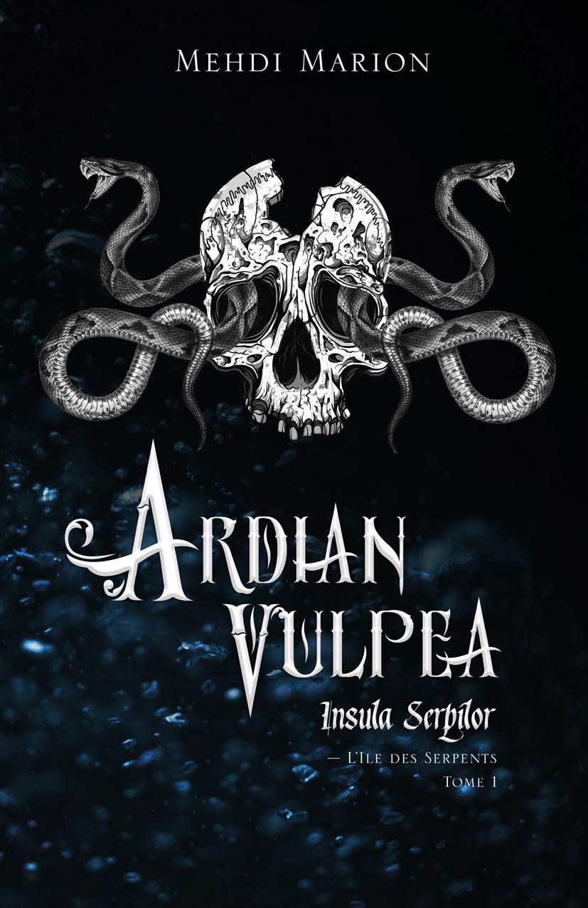 Ardian Vulpea - Insula Serpilor - L'île aux serpents Tome 1 Books