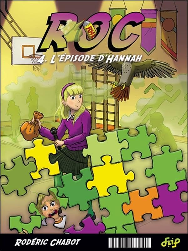 Roc - La solution Tome 3 - L'épisode d'Hannah Tome 4 book