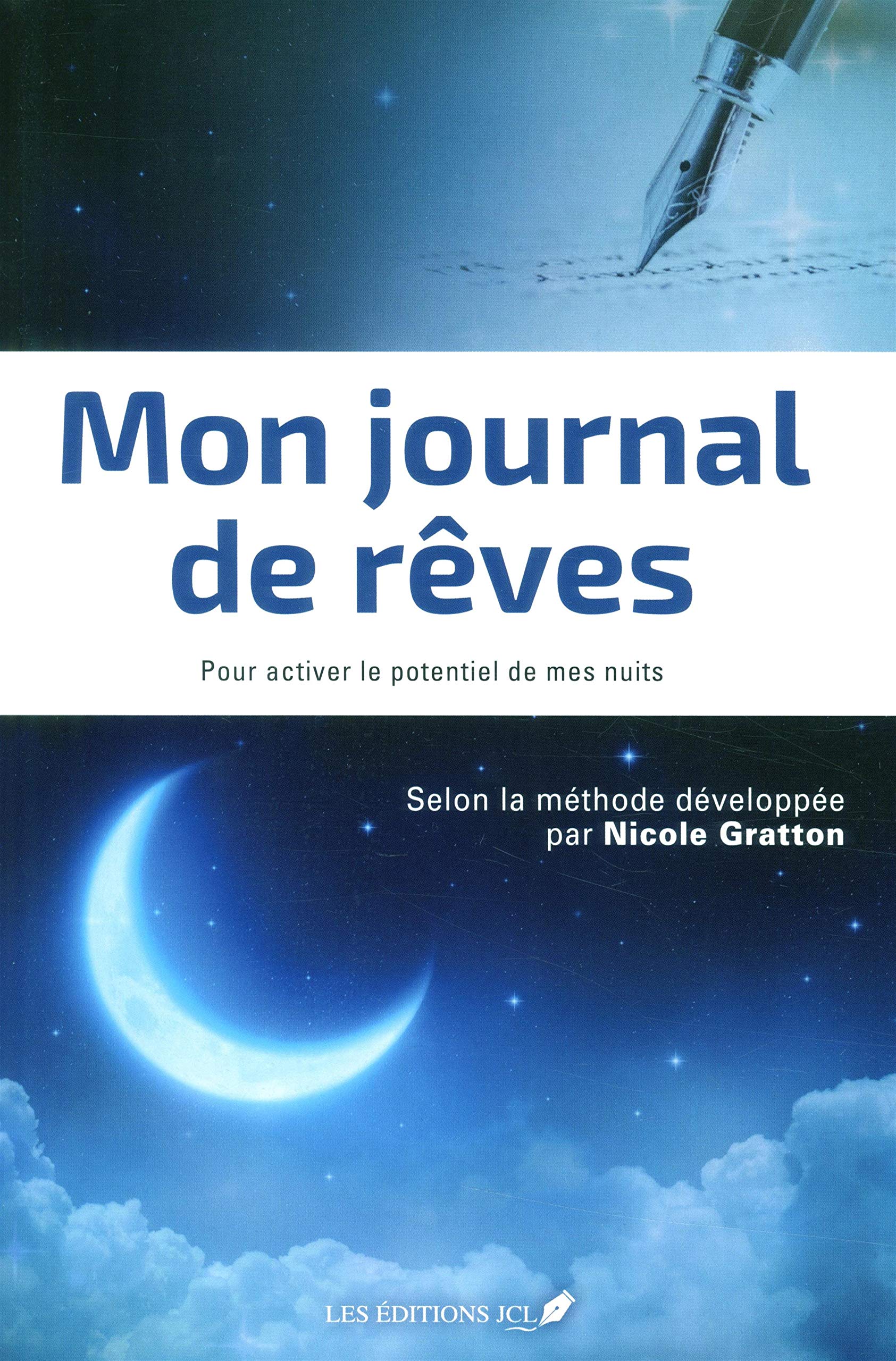 Mon journal de rêves : Pour activer le potentiel de mes nuits book