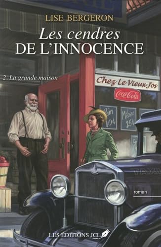 Les cendres de l'innocence v 02. La grande maison: Tome 2, La grande maison Books