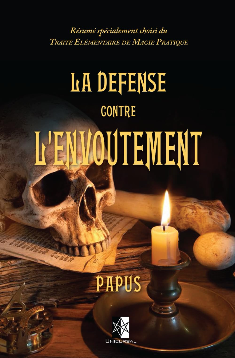 La Défense contre l'Envoûtement Religion & Esotericism