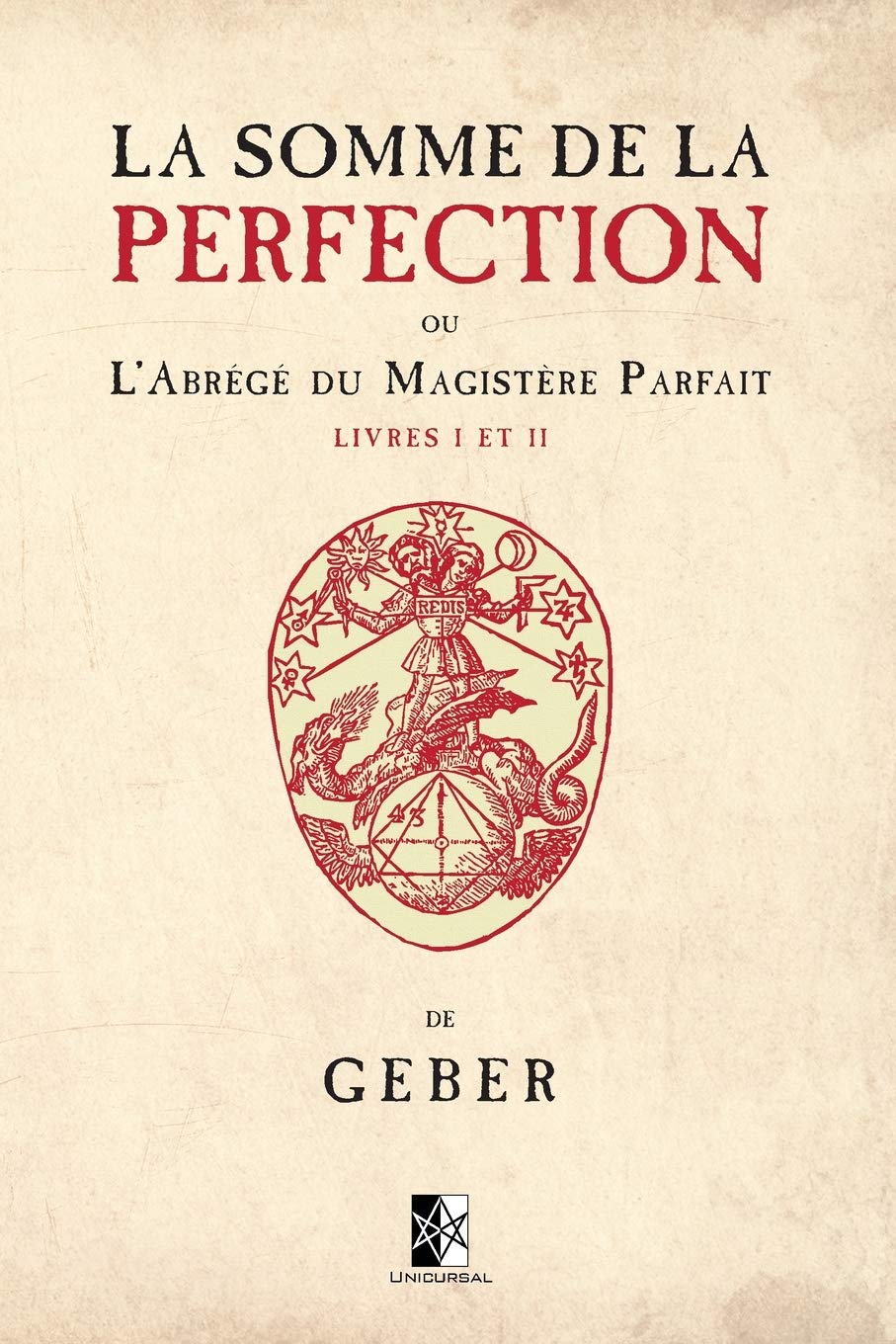 La Somme de la Perfection: ou l'Abrégé du Magistère Parfait book