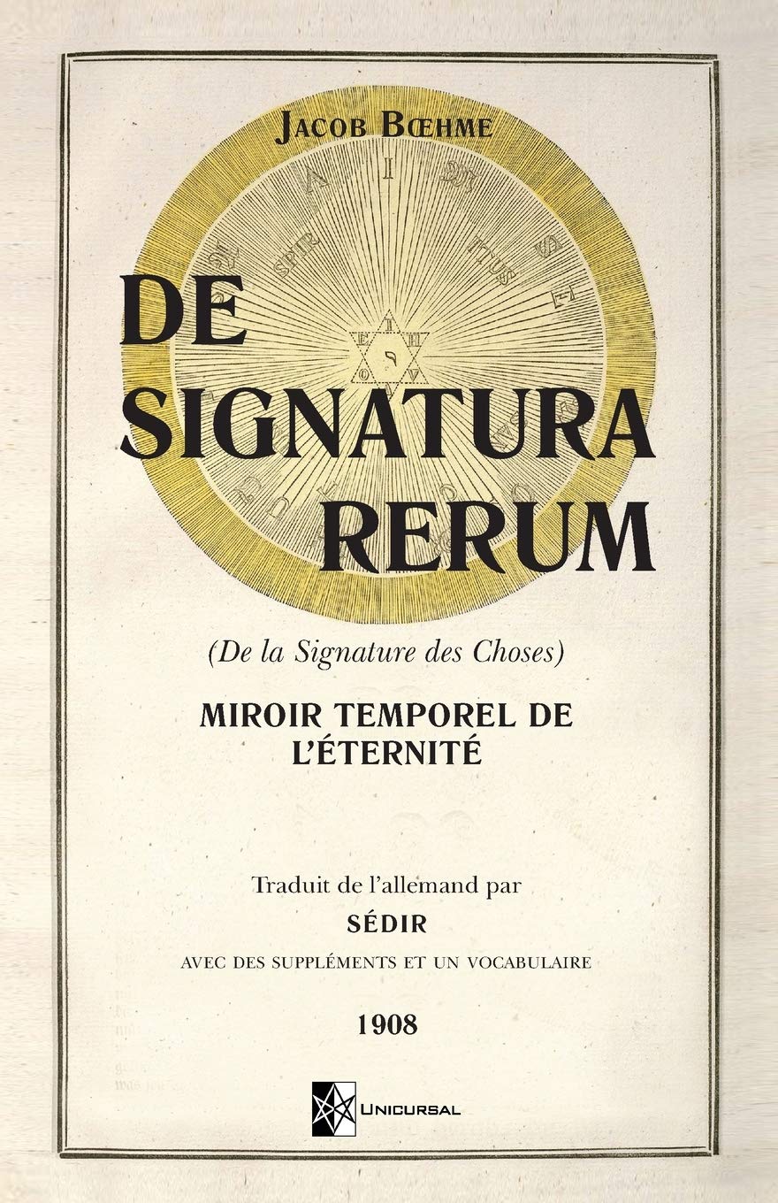 De Signatura Rerum (De la Signature des Choses): Miroir temporel de l’éternité book