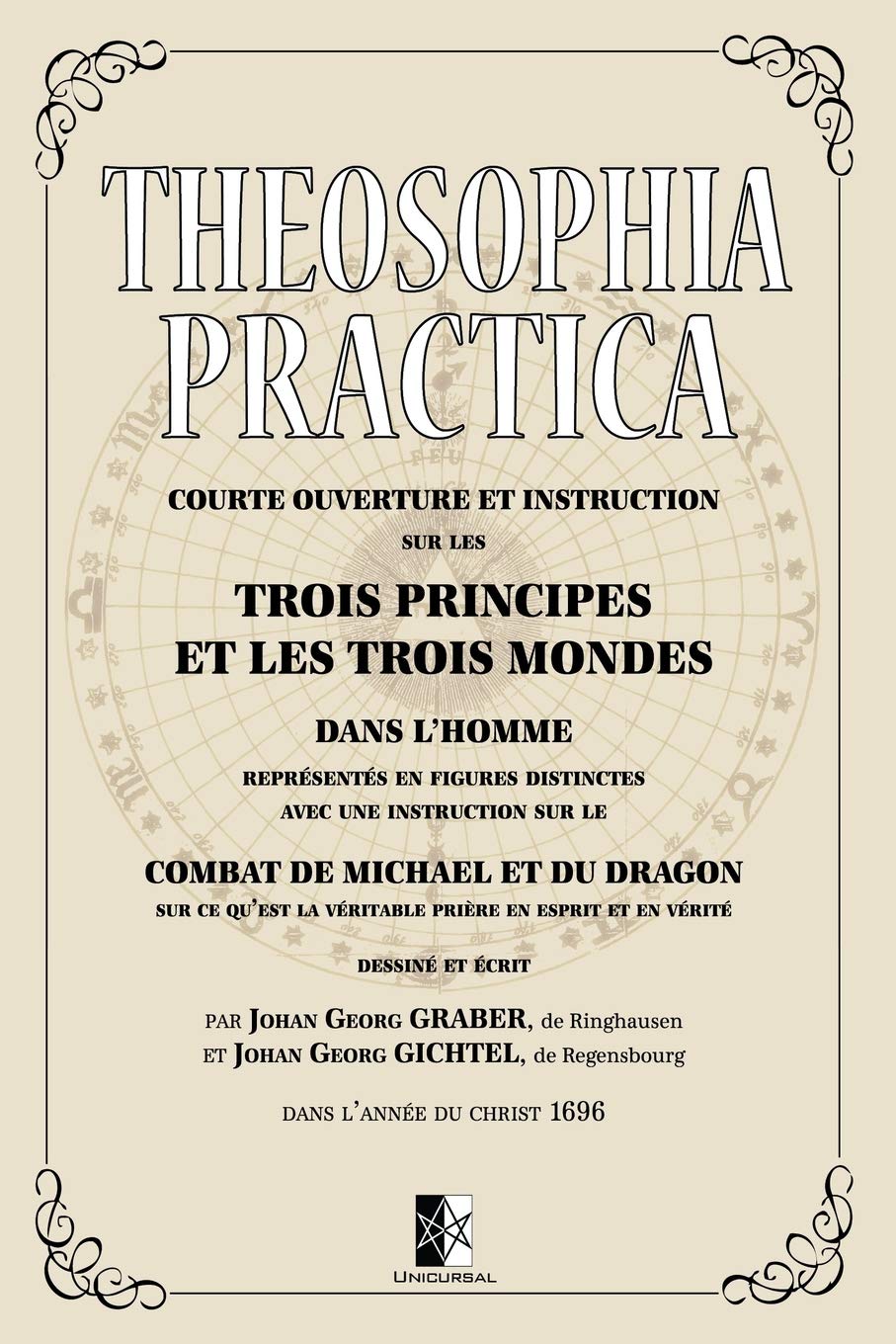 Theosophia Practica: Les Trois Principes et les Trois Mondes dans l'Homme book