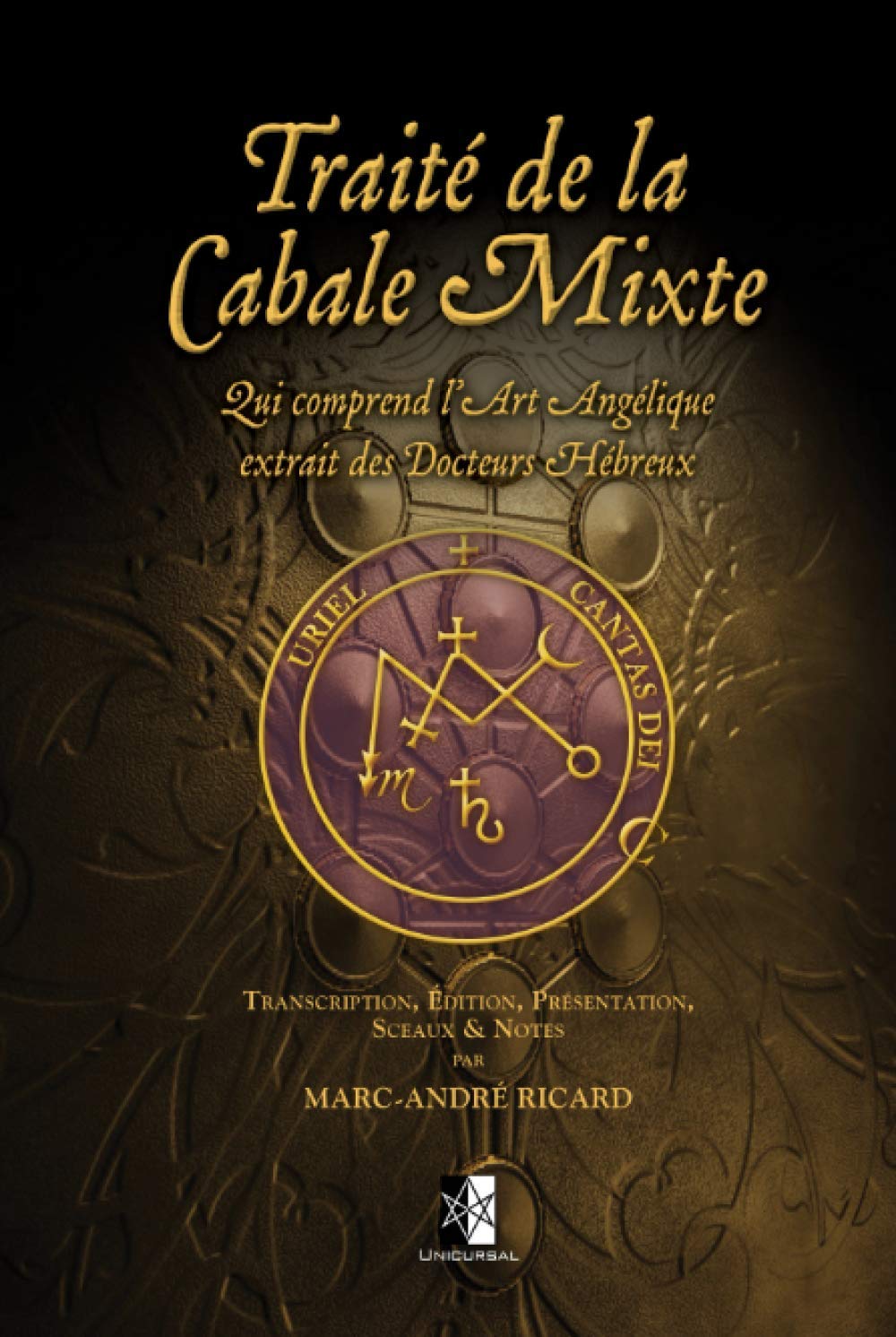 Traité de la Cabale Mixte: qui comprend l'Art Angélique extrait des docteurs hébreux book