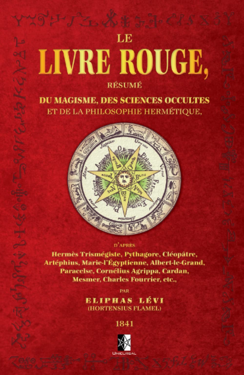 Le Livre Rouge: Résumé du Magisme, des Sciences Occultes et de la Philosophie Hermétique book