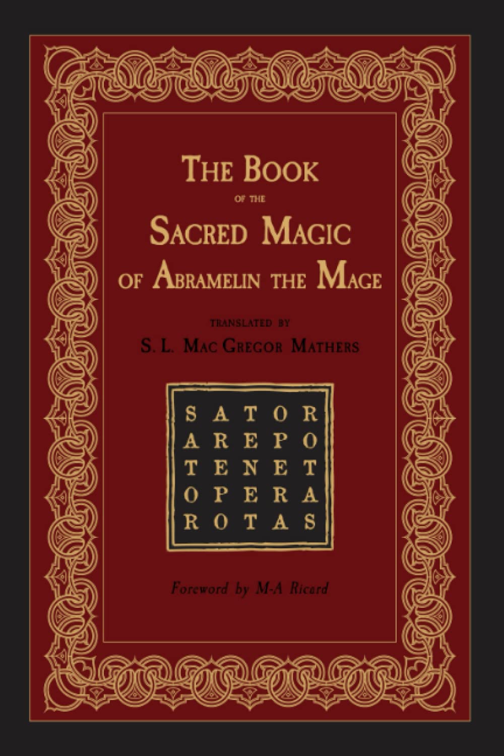 The Book of the Sacred Magic of Abramelin the Mage Religion & Esotericism