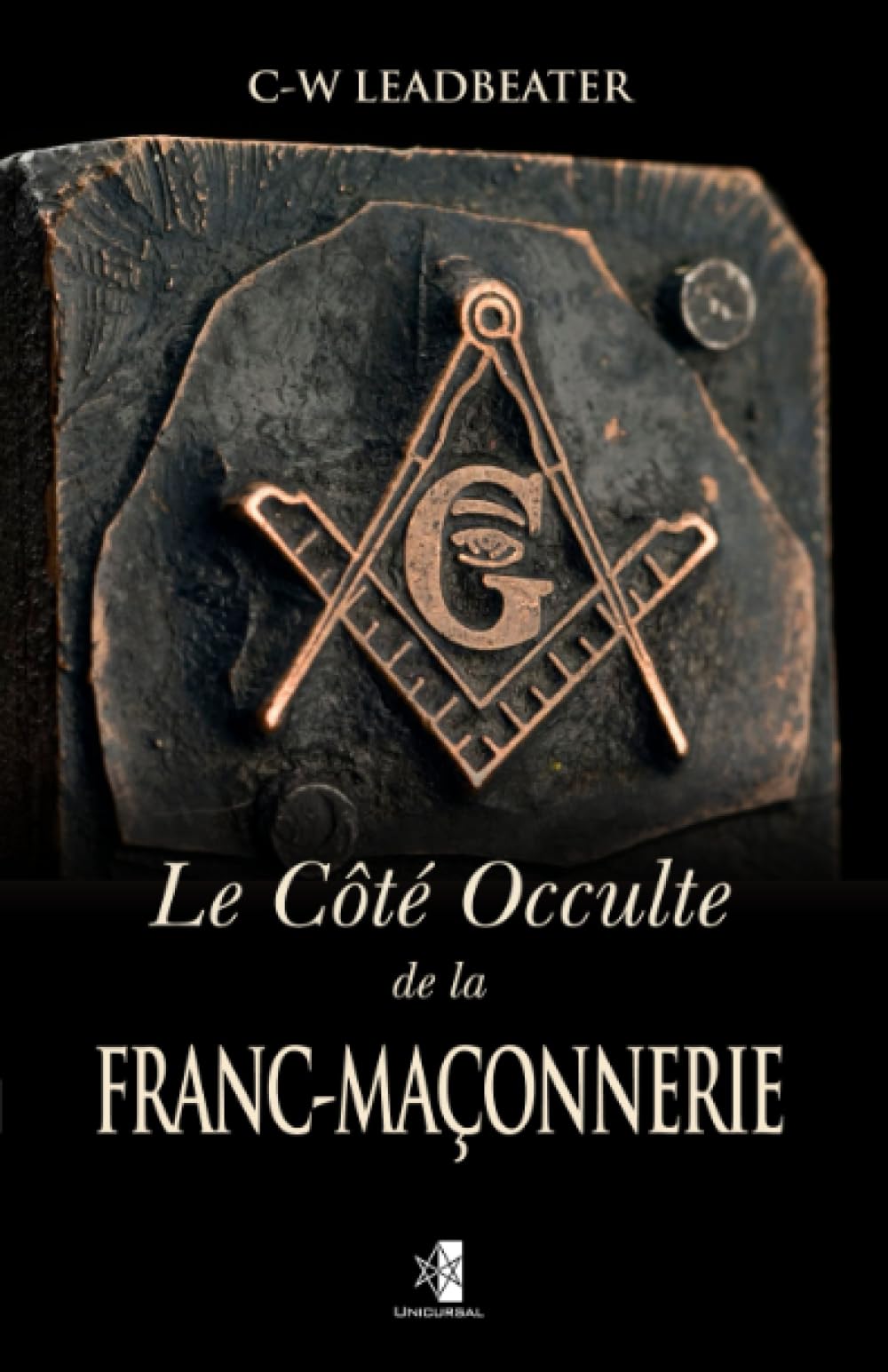 Le Côté Occulte de la Franc-Maçonnerie book