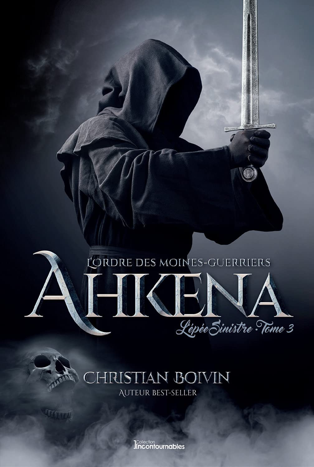 L'Ordre des moines-guerriers Ahkena - L'épée sinistre Tome 3 Fantasy & Sci-Fi