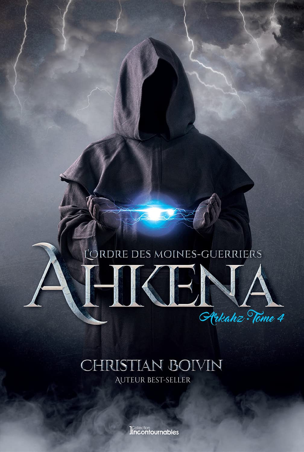 L'Ordre des moines-guerriers Ahkena - Arkahz Tome 4 Fantasy & Sci-Fi