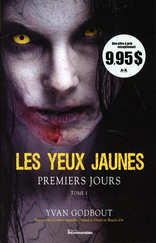 Les yeux jaunes Tome 1 - Premiers jours Dystopia & Post-Apocalypse